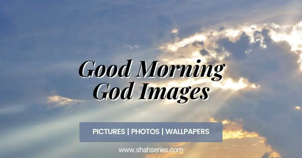 good morning god images
