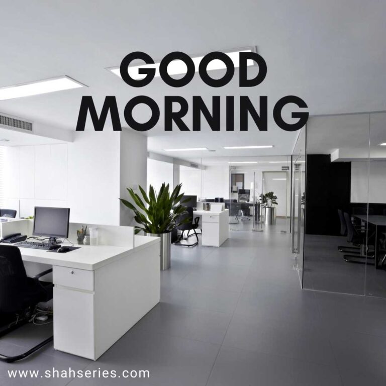 good morning wishes from office
